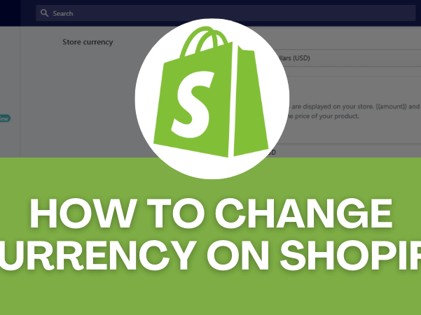 How To Change Currency On Shopify