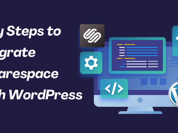 Easy Steps to Integrate Squarespace With WordPress